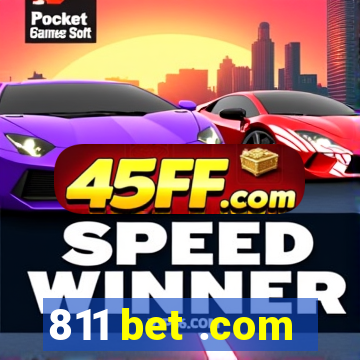 811 bet .com